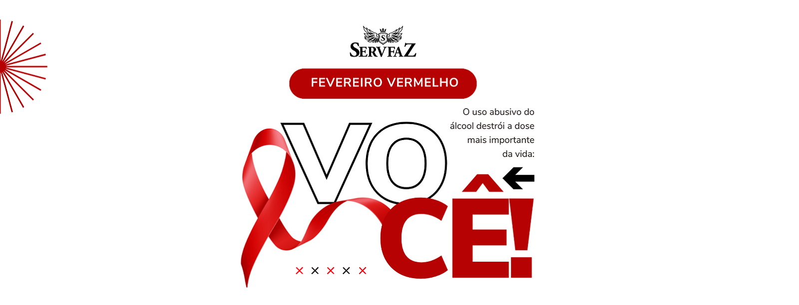 Fevereiro Vermelho – Conscientização sobre o consumo excessivo de álcool e drogas